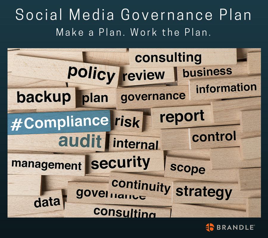 Successful Social Media Governance — Make a Plan & Work the Plan!